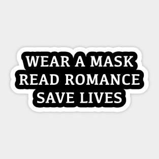 Wear a Mask, Read Romance, Save Lives Sticker